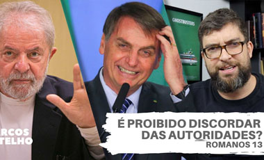 Romanos 13 – Pode criticar um governante?